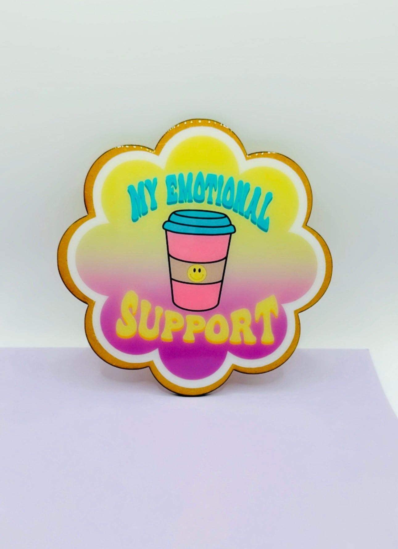 My Emotional Support MDF Cup Coaster