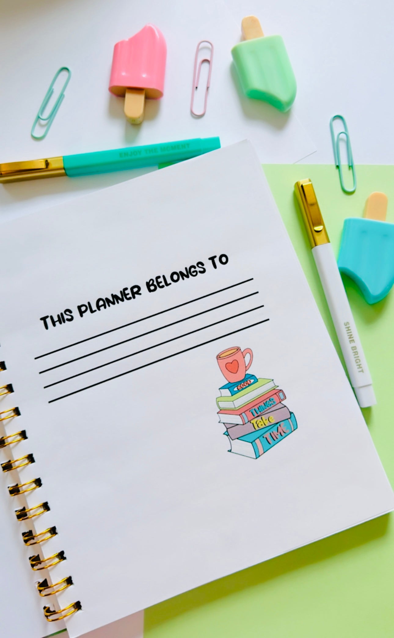 Good thing takes time weekly planner