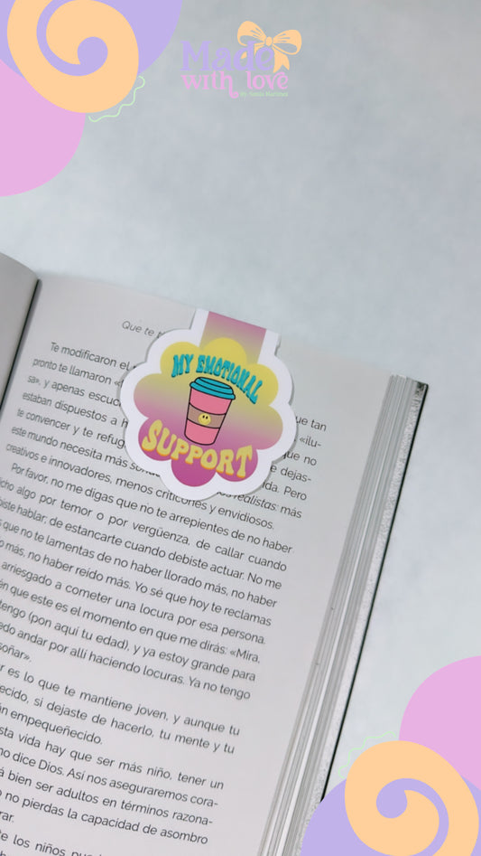 My Emotional Support Magnetic Bookmark
